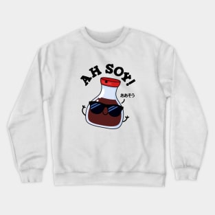 Ah Soy Cute Soy Sauce Pun Crewneck Sweatshirt